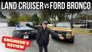 ENGINEER'S REVIEW OF LAND CRUISER vs BRONCO // WHICH IS BETTER? // WHAT ARE THE DIFFERENCES?