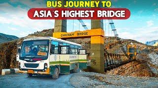 Bus Journey to ASIA'S HIGHEST BRIDGE - Kaza to Chicham | Key, Kibber, Chicham & Tashigang | Himbus