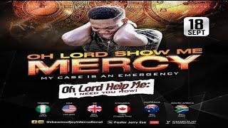 OH LORD SHOW ME MERCY, MY CASE IS AN EMERGENCY; OH LORD HELP ME || NSPPD || 18TH SEPTEMBER 2024