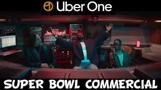 Uber One Commercial for Super Bowl