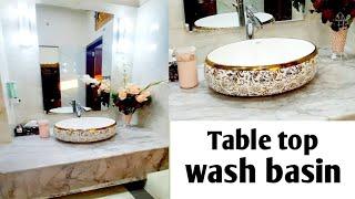 Work of table top wash basin,