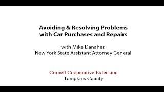 Avoiding & Resolving Problems with Car Purchases/Repairs, 8-8-19 - Mike Danaher