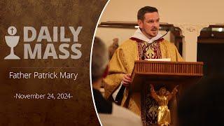 Catholic Daily Mass - Daily TV Mass - November 25, 2024