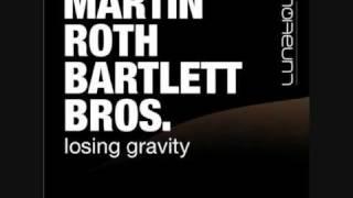 Martin Roth, Bartlett Bros - Losing Gravity (Ramiro Puente Rabbit Chaser Remix)
