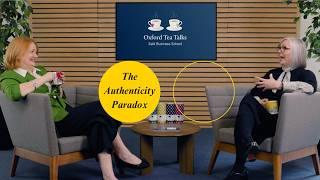 The Authenticity Paradox | Oxford Tea Talks