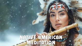 Native American Healing Flute Music for Spiritual Cleaning, Meditation, Calming the Mind, Deep Sleep