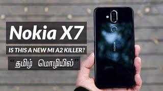 புதிய Nokia X7 | Nokia 7.1 Plus | Mi A2 Killer? | DroidSpace Tamil