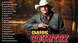 Best Classic Country Songs Of All Time ⭐ Don Williams, Alan Jackson, Willie Nelson, George Strait