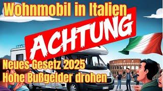 Achtung Camper! Neues Gesetz in Italien ab Januar. Hohe Bußgelder drohen! Fast alle sind betroffen!