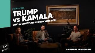 Trump v. Kamala | Who a CHRISTIAN should vote for!