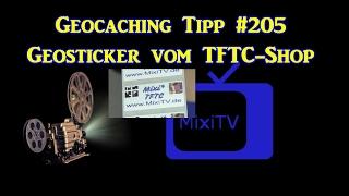 Geocaching Tipp #205 Geosticker vom TFTC Shop