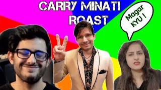 CARRYMINATI ROAST || Or Kamaal R. Khan roast ? || Preetika Sharma Vines