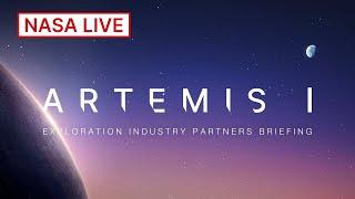 Artemis I Exploration Industry Partners Briefing (Aug. 26, 2022)