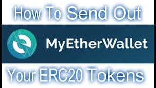 MyEtherWallet - How To Send Out ERC20 Tokens