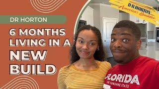 6 MONTHS IN A NEW CONSTRUCTION HOME STORIES & TIPS | DR HORTON | NEW BUILD EXPERIENCE