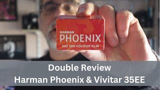 Phoenix Harman & Vivitar 35EE - Double Review