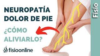  ¿Cómo CURAR la NEUROPATÍA | DOLOR  de PIE?