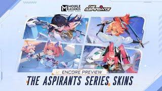 The Aspirants Series Skins | Encore Preview | Mobile Legends: Bang Bang