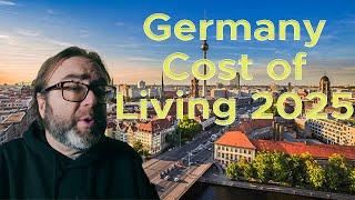 What is the Cost of Living in Germany in 2025?