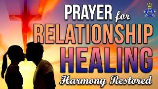 ️ Harmony Restored: A Prayer for Relationship Healing