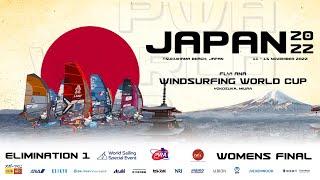 FlyANA! Windsurfing World Cup Japan - Women's Elimination 1 Final