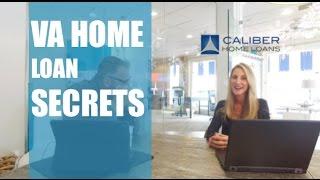 VA Home Loan Buyer Secrets and Process - 10 Things You Need to KNow