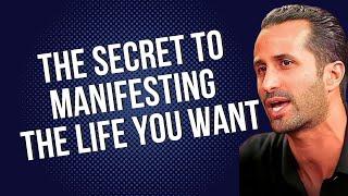Ep.48 The Secret to Manifesting the Life You Want