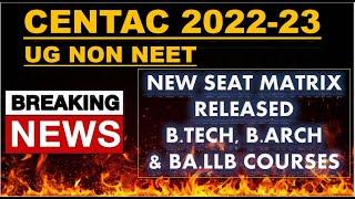 BREAKING NEWS | NEW SEAT MATRIX RELEASED | B.TECH | B.ARCH | BA LLB | PRIVATE & GOVT COLLEGE SEAT