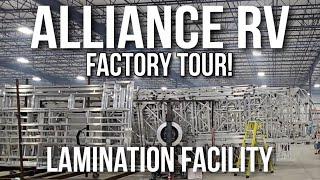 Alliance RV Factory Tour! Lamination Facility!