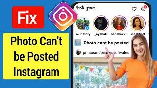 How Fix Instagram Photo Can't Be Posted | Instagram Photo & Video Not Uploading Problem Solve