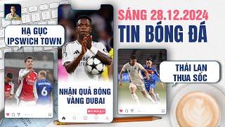 TIN BÓNG ĐÁ 28/12: ARSENAL HẠ GỤC IPSWICH TOWN, VINICIUS NHẬN QUẢ BÓNG VÀNG DUBAI, THÁI LAN THUA SỐC