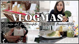 Vlogmas #4 | Spesa dal fruttivendolo | Giretto al Mercanatale 