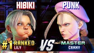 SF6 ▰ HIBIKI (#1 Ranked Lily) vs PUNK (Cammy) ▰ High Level Gameplay