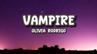 Olivia Rodrigo - Vampire (LYRICS)