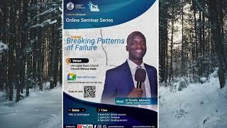 Breaking patterns of failure| Learn to focus|Ap Dr Timothy Nduhukire