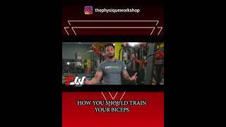 How you should train your biceps