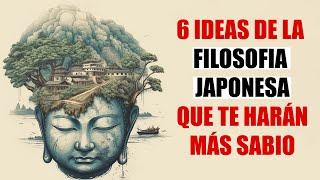 5 principios filosóficos JAPONESES que aumentaran tu SABIDURÍA