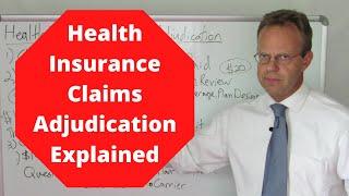 Health Insurance Claims Adjudication