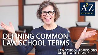 A2Z S2, E13: Defining Law School Terms
