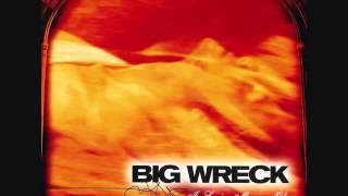 Big Wreck - That Song