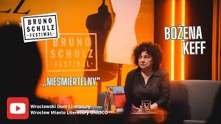 Bożena Keff, „Nieśmiertelny” | BSF 2024