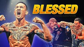 MAX HOLLOWAY MOVIE: Blessed (A Combat Sports Film)