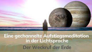 Aufstiegsmeditation zur Schwingungserhöhung