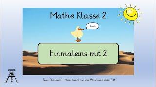 Grundschule - Mathe Klasse 2:  Einmaleins mit der 2 (Eine Ente hat zwei Beine...)