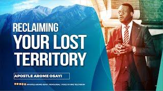 Reclaiming Your Lost Territory  -   Apostle Arome Osayi