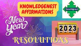 Knowledgenest Affirmations - HAPPY NEW YEAR 2023  @Aakash_Gupta_Knowledgenest2020