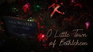 Bill Wolfer - O Little Town of Bethlehem - HD Audio #christmasmusic