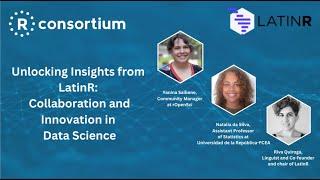 Unlocking Insights from LatinR: Collaboration and Innovation in Data Science Webinar