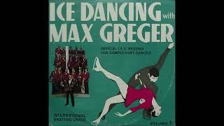 Max Greger -  Ice Dancing with Max Greger  (197?)