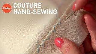 Couture Hand Sewing Stitches (Couture Finishing Techniques)